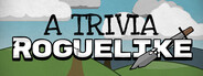 A Trivia Roguelike