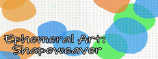 Ephemeral Art: Shapeweaver