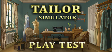 Tailor Simulator Playtest