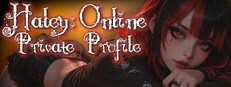 Haley: Online - Private Profile