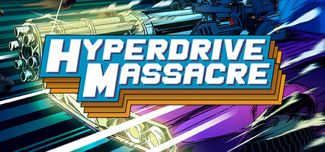 Hyperdrive Massacre Cover Image