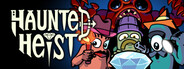 Haunted Heist