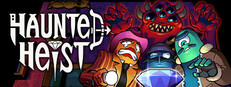 Haunted Heist