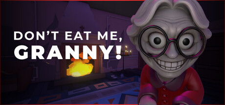 Don't Eat Me, Granny