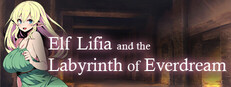 Elf Lifia and the Labyrinth of Everdream