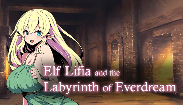 Elf Lifia and the Labyrinth of Everdream