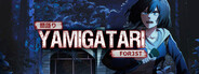 YAMIGATARI: FOR3ST