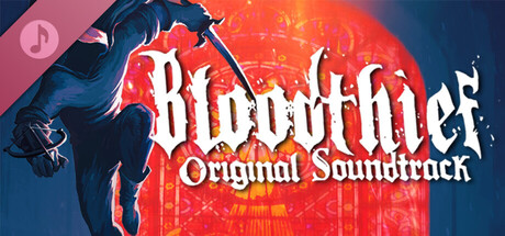 Bloodthief Soundtrack banner image