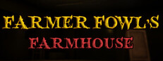 Farmer Fowl's Farmhouse