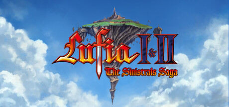 Lufia I & II The Sinistrals Saga