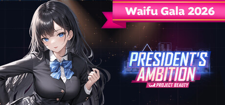 President's Ambition - Project Beauty header art