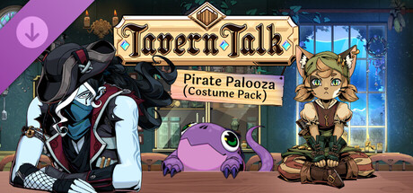 Tavern Talk - Pirate Palooza (Costume Pack) banner image