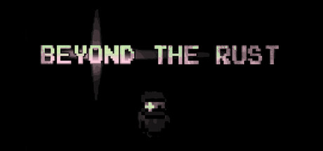 Beyond the Rust Playtest game header image