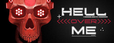 Hell over Me