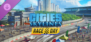 Cities: Skylines - Race Day