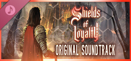 Shields of Loyalty Soundtrack banner image