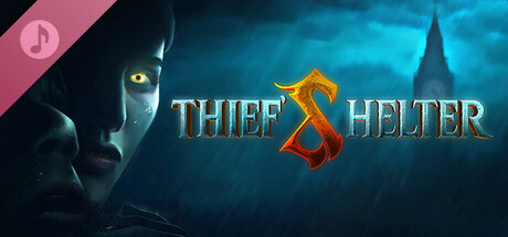 THIEF'S SHELTER Official Soundtrack