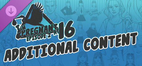 I’m Pregnant at 16: Episode 2 — Additional Content