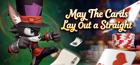 愿你拿一手同花顺 May the cards lay out a straight Playtest