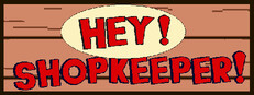 Hey! Shopkeeper! cover