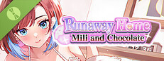 Runaway Home: Mili and Chocolate Demo