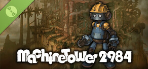 Machine Tower 2984 Demo