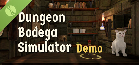 Dungeon Bodega Simulator Demo