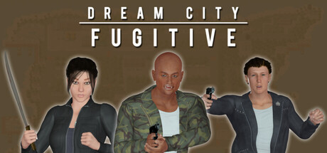 Dream City Fugitive