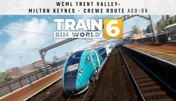 Steam：Train Sim World® 6: West Coast Main Line Trent Valley