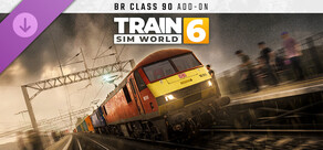Train Sim World® 6: BR Class 90 Electric Freight Loco Add-On 