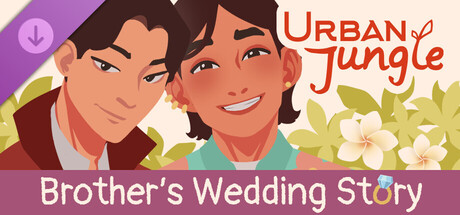 Urban Jungle: Brother's Wedding Story banner image