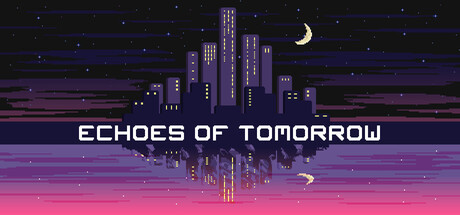 Echoes of Tomorrow