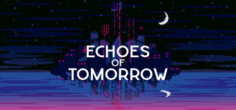 Echoes of Tomorrow