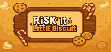 Risk it Little Biscuit