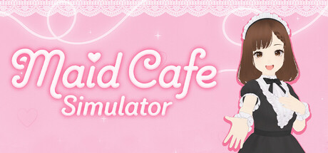 Maid Cafe Simulator