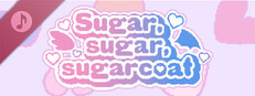 Sugar,sugar,sugarcoat Soundtrack game capsule image