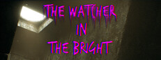 The Watcher In The Bright