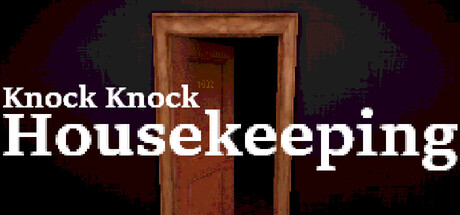 Knock-Knock Housekeeping