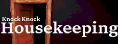 Knock-Knock Housekeeping