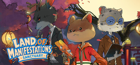 Land of Manifestations: Sanctuary