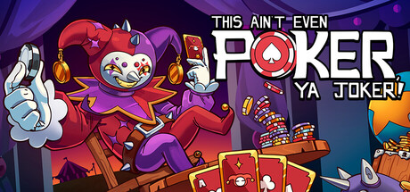 This Ain’t Even Poker, Ya Joker game header