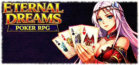 Eternal Dreams: Poker RPG