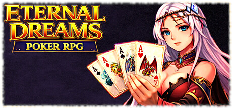 Eternal Dreams: Poker RPG