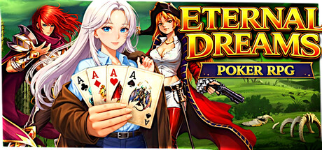 Eternal Dreams: Poker RPG