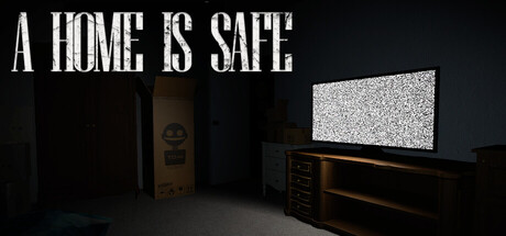 A Home Is Safe