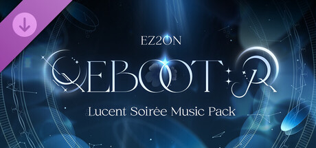 EZ2ON REBOOT : R - Lucent Soirée Music Pack