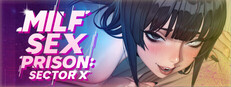 MILF Sex Prison: Sector X