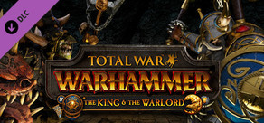 Total War: WARHAMMER - The King and the Warlord