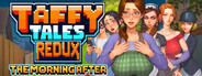 Taffy Tales Redux : The Morning After logo