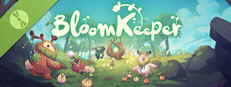 Bloomkeeper Demo